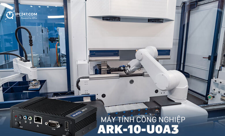 ARK-10-U0A3 Advantech được nhiều đơn vị lựa chọn để trang bị cho doanh nghiệp của mình