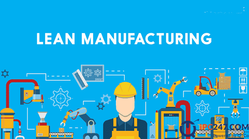 Sản xuất tinh gọn - Lean Manufacturing
